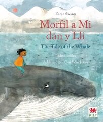 Morfil a Mi dan y Lli / Tale of the Whale, The Bilingual edition kaina ir informacija | Knygos mažiesiems | pigu.lt