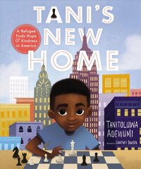 Tani's New Home: A Refugee Finds Hope and Kindness in America цена и информация | Книги для подростков и молодежи | pigu.lt