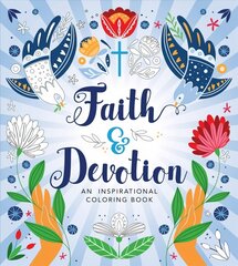 Faith & Devotion Coloring Book цена и информация | Книги об искусстве | pigu.lt