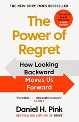 Power of Regret: How Looking Backward Moves Us Forward Main цена и информация | Книги по экономике | pigu.lt