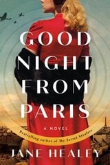Goodnight from Paris: A Novel kaina ir informacija | Fantastinės, mistinės knygos | pigu.lt
