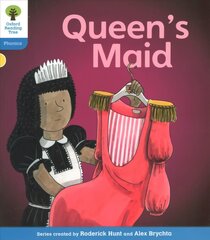 Oxford Reading Tree: Level 3: Floppy's Phonics Fiction: The Queen's Maid: The Queen's Maid, Level 11 цена и информация | Книги для подростков и молодежи | pigu.lt