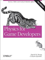 Physics for Game Developers 2e: Science, Math, and Code for Realistic Effects 2nd edition цена и информация | Книги по экономике | pigu.lt