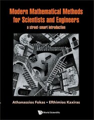 Modern Mathematical Methods For Scientists And Engineers: A Street-smart Introduction цена и информация | Книги по экономике | pigu.lt