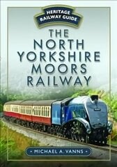 North Yorkshire Moors Railway цена и информация | Путеводители, путешествия | pigu.lt