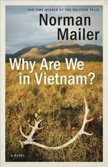 Why Are We in Vietnam?: A Novel цена и информация | Фантастика, фэнтези | pigu.lt