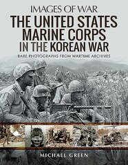 The United States Marine Corps in the Korean War kaina ir informacija | Istorinės knygos | pigu.lt