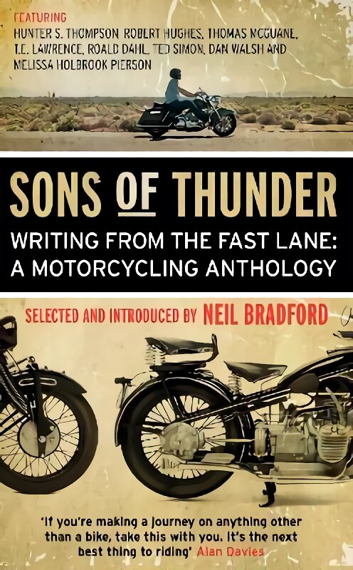 Sons of Thunder: Writing from the Fast Lane: A Motorcycling Anthology kaina ir informacija | Kelionių vadovai, aprašymai | pigu.lt