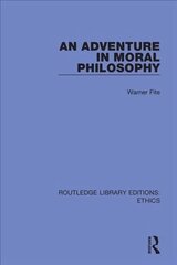 An Adventure In Moral Philosophy kaina ir informacija | Socialinių mokslų knygos | pigu.lt