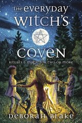 Everyday Witch's Coven: Rituals and Magic for Two or More цена и информация | Самоучители | pigu.lt