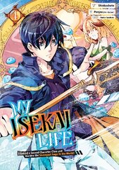 My Isekai Life 04: I Gained A Second Character Class And Became The Strongest Sage In The World!: I Gained a Second Character Class and Became the Strongest Sage in the World! kaina ir informacija | Fantastinės, mistinės knygos | pigu.lt