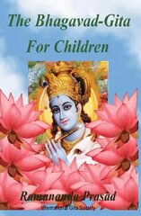 Bhagavad-Gita For Children: and Beginners in Simple English цена и информация | Духовная литература | pigu.lt