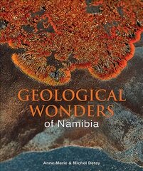 Geological Wonders of Namibia kaina ir informacija | Kelionių vadovai, aprašymai | pigu.lt