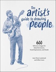 Artist's Guide to Drawing People: 600 Reference Images for Body Movement, Facial Expressions, and Hands kaina ir informacija | Knygos apie sveiką gyvenseną ir mitybą | pigu.lt