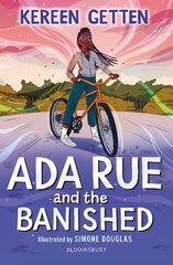 Ada Rue and the Banished: A Bloomsbury Reader: Dark Red Book Band цена и информация | Книги для подростков и молодежи | pigu.lt