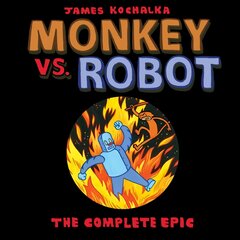 Monkey vs. Robot: The Complete Epic kaina ir informacija | Fantastinės, mistinės knygos | pigu.lt