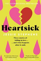 Heartsick: Three Stories of Falling in Love . . . And What Happens After it Ends цена и информация | Романы | pigu.lt
