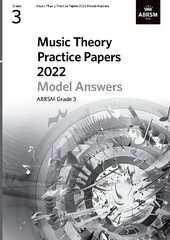 Music Theory Practice Papers Model Answers 2022, ABRSM Grade 3 kaina ir informacija | Knygos apie meną | pigu.lt