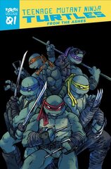 Teenage Mutant Ninja Turtles: Reborn, Vol. 1 - From The Ashes kaina ir informacija | Fantastinės, mistinės knygos | pigu.lt