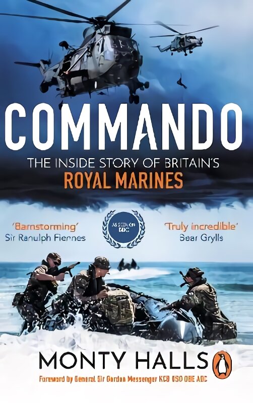 Commando: The Inside Story of Britain's Royal Marines kaina ir informacija | Socialinių mokslų knygos | pigu.lt