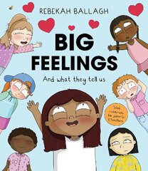 Big Feelings: And what they tell us цена и информация | Книги для подростков  | pigu.lt