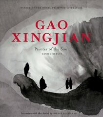 Gao Xingjian: Painter of the Soul kaina ir informacija | Knygos apie meną | pigu.lt