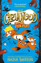 Grimwood: Let the Fur Fly!: the brand new wildly funny adventure - laugh your head off! kaina ir informacija | Knygos paaugliams ir jaunimui | pigu.lt