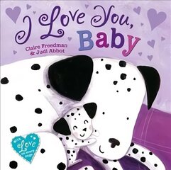 I Love You, Baby kaina ir informacija | Knygos mažiesiems | pigu.lt