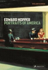 Edward Hopper: Portraits of America kaina ir informacija | Knygos apie meną | pigu.lt