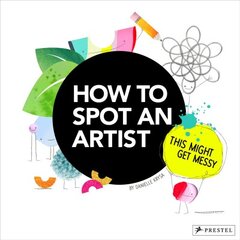 How to Spot an Artist: This Might Get Messy цена и информация | Книги для подростков и молодежи | pigu.lt