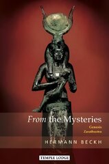 From the Mysteries: Genesis - Zarathustra kaina ir informacija | Dvasinės knygos | pigu.lt
