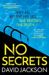 No Secrets: a totally gripping serial killer thriller from the bestselling author of Cry Baby Main kaina ir informacija | Fantastinės, mistinės knygos | pigu.lt