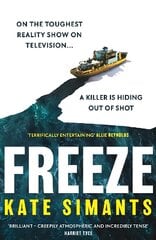 Freeze: the most chilling locked room thriller of 2023 Main цена и информация | Фантастика, фэнтези | pigu.lt