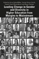 Leading Change in Gender and Diversity in Higher Education from Margins to Mainstream: from Margins to Mainstream цена и информация | Книги по социальным наукам | pigu.lt