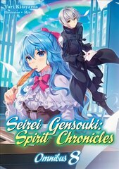 Seirei Gensouki: Spirit Chronicles: Omnibus 8 цена и информация | Фантастика, фэнтези | pigu.lt