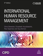 International Human Resource Management 5th Revised edition цена и информация | Книги по экономике | pigu.lt