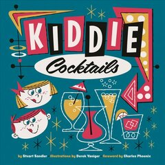 Kiddie Cocktails 2nd edition kaina ir informacija | Receptų knygos | pigu.lt