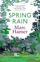 Spring Rain: A wise and life-affirming memoir about how gardens can help us heal цена и информация | Биографии, автобиогафии, мемуары | pigu.lt
