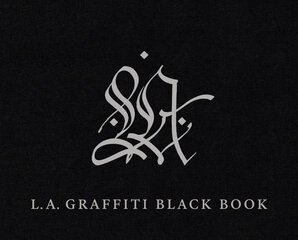 LA Graffiti Black Book kaina ir informacija | Knygos apie meną | pigu.lt