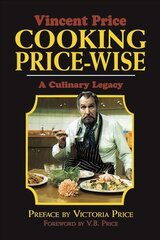 Cooking Price-Wise: The Original Foodie цена и информация | Книги рецептов | pigu.lt