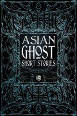 Asian Ghost Short Stories kaina ir informacija | Fantastinės, mistinės knygos | pigu.lt