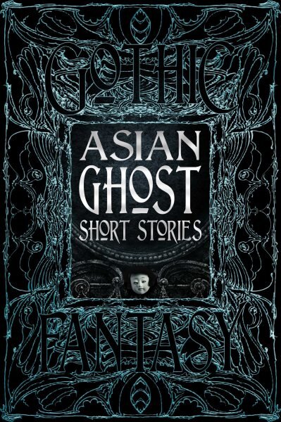 Asian Ghost Short Stories kaina ir informacija | Fantastinės, mistinės knygos | pigu.lt