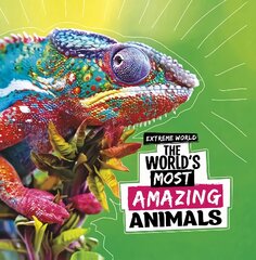 World's Most Amazing Animals цена и информация | Книги для подростков и молодежи | pigu.lt