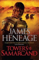 Towers of Samarcand: Join the greatest warrior of the age for an unforgettable Byzantine adventure! kaina ir informacija | Fantastinės, mistinės knygos | pigu.lt