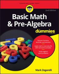 Basic Math & Pre-Algebra For Dummies 2e 2nd Edition kaina ir informacija | Ekonomikos knygos | pigu.lt