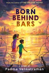 Born Behind Bars цена и информация | Книги для подростков и молодежи | pigu.lt