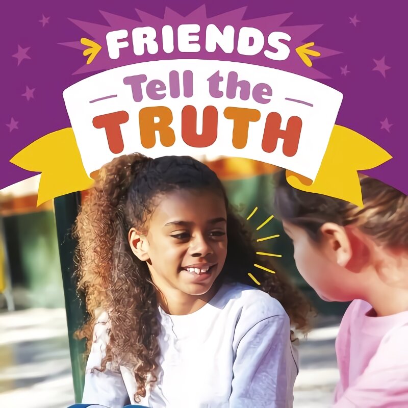 Friends Tell the Truth kaina ir informacija | Knygos paaugliams ir jaunimui | pigu.lt