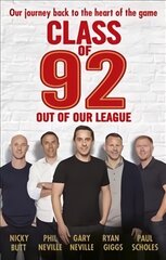 Class of 92: Out of Our League цена и информация | Книги о питании и здоровом образе жизни | pigu.lt