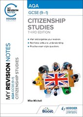 My Revision Notes: AQA GCSE (9-1) Citizenship Studies Third Edition kaina ir informacija | Knygos paaugliams ir jaunimui | pigu.lt