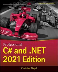 Professional C# and .NET - 2021 Edition 2021 Edition kaina ir informacija | Ekonomikos knygos | pigu.lt